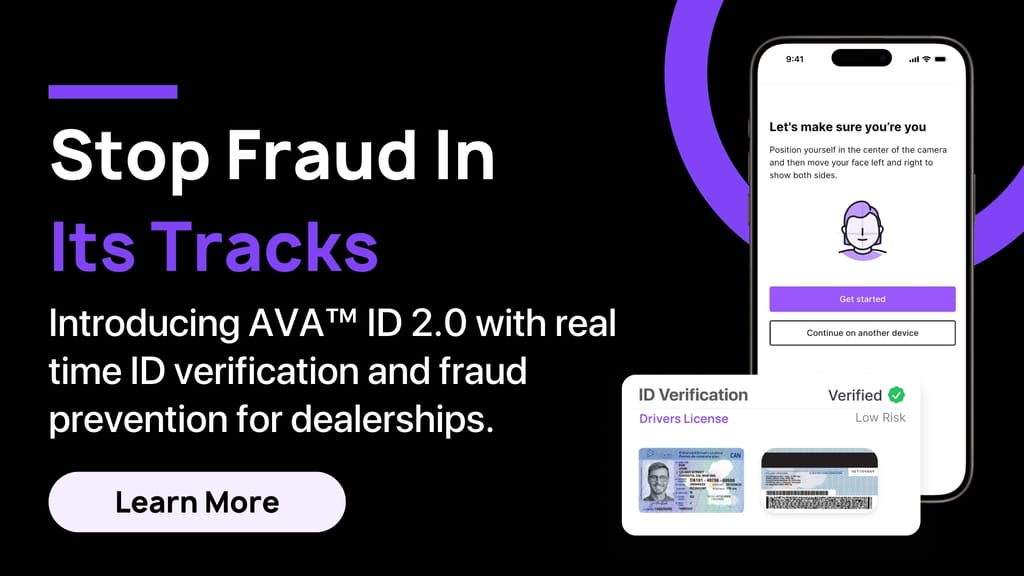 Protect Your Dealership: Introducing AVA ID 2.0 for Fraud Prevention