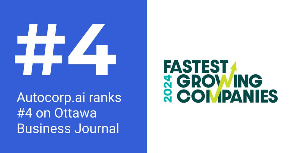 Autocorp.ai: Ranked #4 in Ottawa Business Journal’s Top 20 Fastest Growing Companies