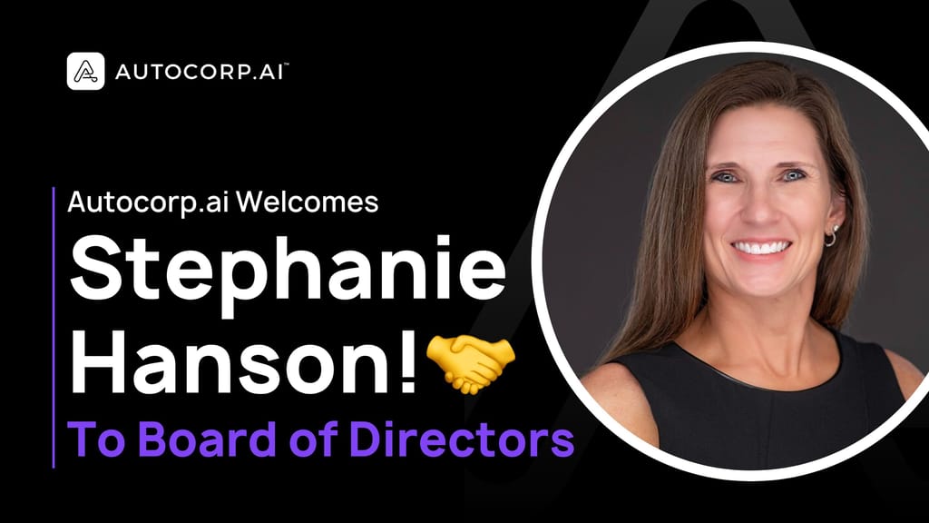 Autocorp.ai Welcomes Stephanie Hanson to Board, Accelerating US Expansion